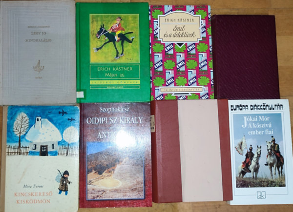 M�ra Ferenc, M�ricz Zsigmond, G�rdonyi G�za, J�kai M�r, Szophokl�sz Erich K�stner - 8db k�telez� olvsm�ny - Erich Kastner-Emil �s a detekt�vek, M�jus 35., M�ra-Kincskeres� kisk�dm�n, M�ricz-L�gy j� mindhal�lig, J�kai-A k�sz�v� ember fiai, G�rdonyi-Egri csillagok, Szophokl�sz-Oidipusz kir�ly/Antigon�, Mad�ch-Az