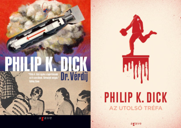 Philip K. Dick - 2 db Philip K. Dick sci-fi: Dr. Vérdíj + Az utolsó tréfa
