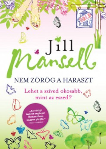 Jill Mansell - Nem zrg a haraszt