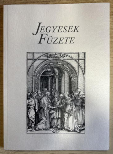 Merza Katalin, P�kozdi Istv�n, Szil�gyi Kl�ra Egri L�szl� - Jegyesek f�zete