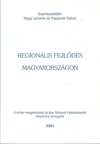 Nagy Levente - Papanek Gábor szerk. - Regionális fejlődés Magyarországon