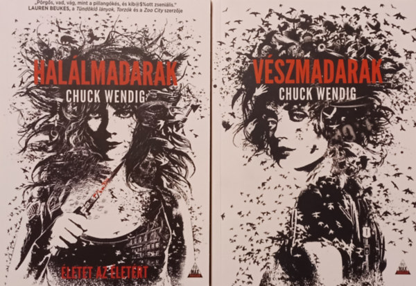 Chuck Wendig - Vszmadarak + Hallmadarak - Miriam Black 1- 2.
