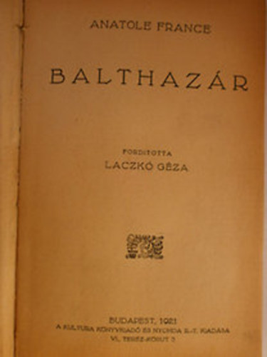 Anatole France - Balthazár