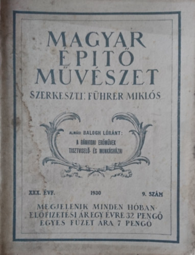 Fhrer Mikls  (szerk.) - Magyar ptmvszet XXX. vf. 1930 9. szm / A Bnhidai ermvek tisztvisel- s munkshzai