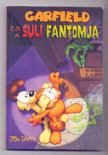 Mike Fentz  (rajz), Jim Davis Jim Kraft (�rta) - Garfield �s a suli fantomja