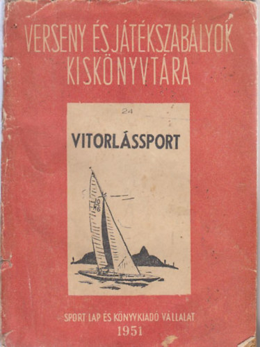 Vitorlssport (Verseny- s jtkszablyok kisknyvtra)