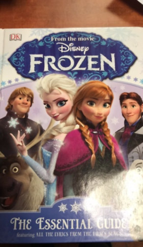 Disney Frozen the Essential Guide