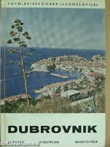 Foto-reisef�hrer "Jugoslavija" - Dubrovnik