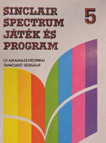 Kiss - Kocsis - Nagy - Rucz - Sinclair Spectrum - Jtk s program 5.