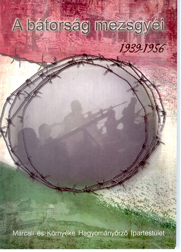 Er�nyi Alajos - A b�tors�g mezsgy�i 1939-1956