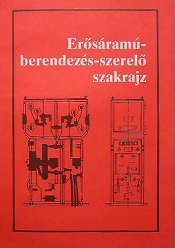 dr. Lükő István - Erősáramúberendezés-szerelő szakrajz