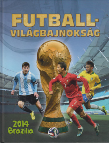 Futball-vilgbajnoksg - 2014 Brazlia