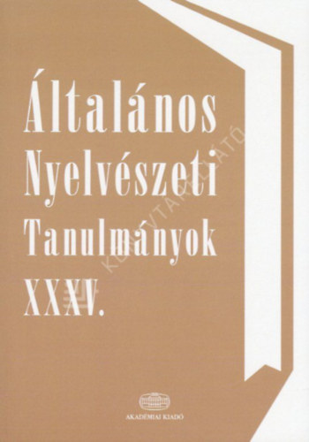 Sur�nyi Bal�zs - �ltal�nos Nyelv�szeti Tanulm�nyok XXXV.