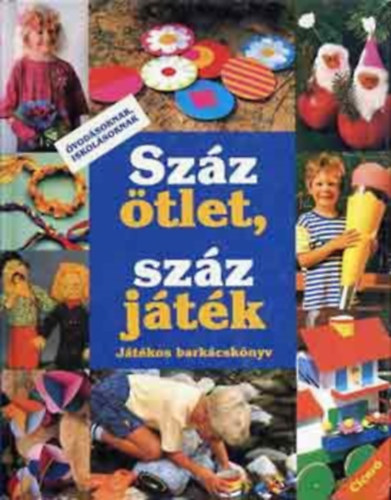 Cicer� K�nyvkiad� - Sz�z �tlet, sz�z j�t�k