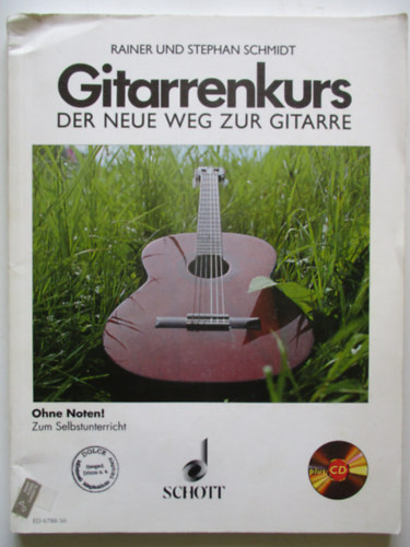 Rainer und Stephan Schmidt - Gitarrenkurs - der neue weg zur gitarre