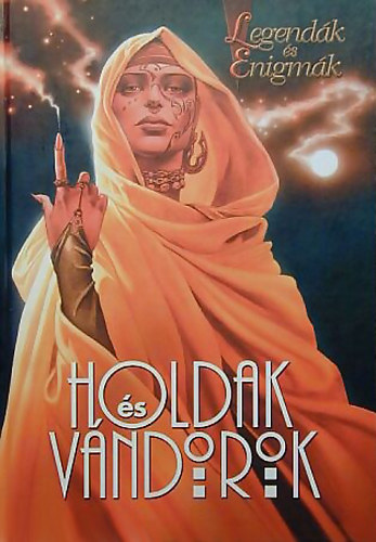 Valhalla Pholy - Holdak s vndorok (Legendk s enigmk)