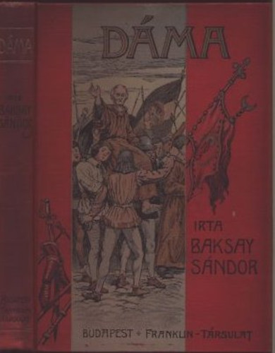 Baksay Sndor - Dma (trtneti krkp-Kimnach Lszl rajzaival)