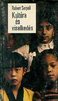 Robert Serpell - Kult�ra �s viselked�s