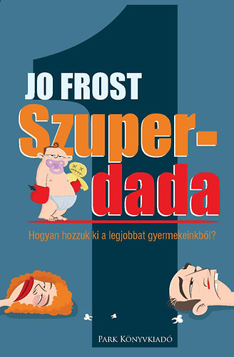 Jo Frost - Szuperdada