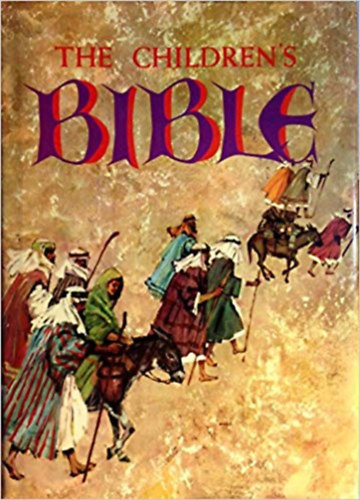 Anon - The Children's Bible: The Old Testament, The New Testament