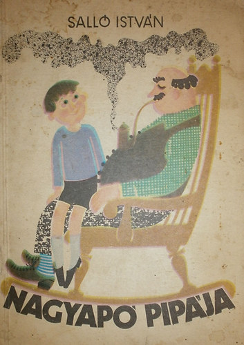 Sall� Istv�n - Nagyap� pip�ja
