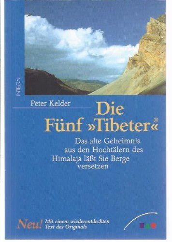 Peter Kelder - Die Fnf Tibeter