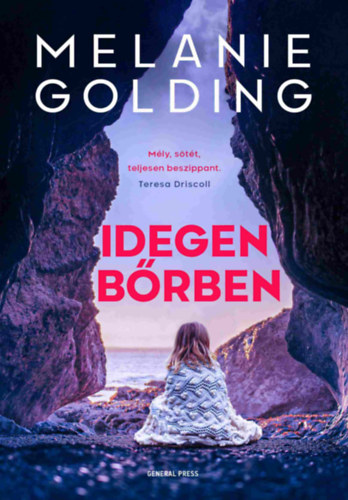 Melanie Golding - Idegen brben