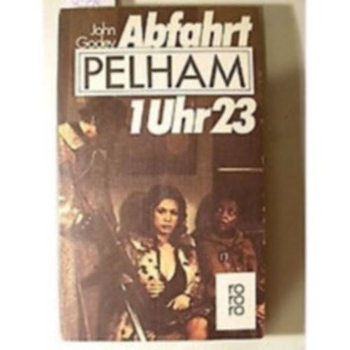 John Godey - Abfahrt Pelham 1 Uhr 23