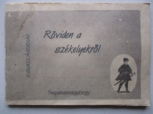 Jancs� �rp�d - R�viden a sz�kelyekr�l