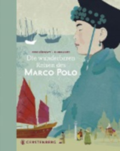 D�rrzapf Anke - Marco Polo - Die wunderbaren Reisen des Marco Polo