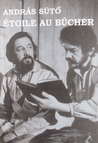Sütő András - Étoile au Bucher