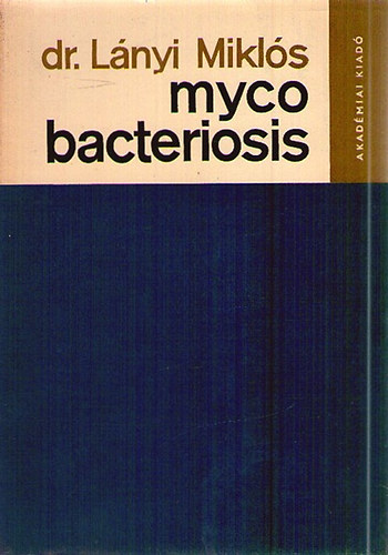 Dr. L�nyi Mikl�s - Mycobacteriosis