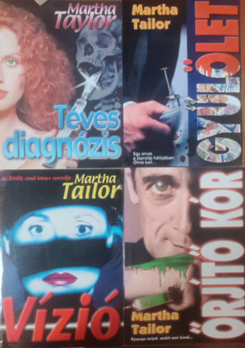 Martha Tailor - Vzi + rjt kr + Tves diagnzis + Gyllet (4 ktet)