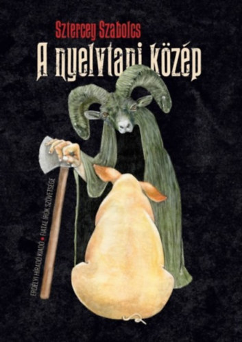 Sztercey Szabolcs - A nyelvtani közép