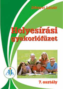 Drnyei Lszl - Helyesrsi gyakorlfzet  7. osztly AP-722