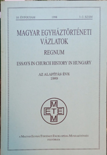 Magyar Egyhztrtneti Vzlatok 10. vfolyam 1998/1-2. szm
