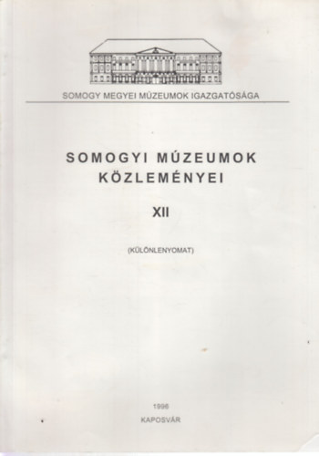 Horvth Jnos - Balzs Jnos mvszete (Somogyi mzeumok kzlemnyei XII. klnlenyomata)