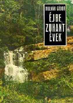 Moln�r G�bor - �jbe zuhant �vek
