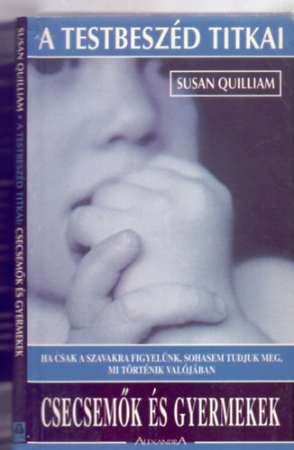 Susan Quilliam - Csecsemk s gyermekek - A testbeszd titkai