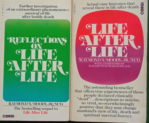 Raymond A. Moody - Life after life + Reflections on Life after life (2 knyv)