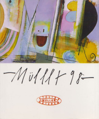 M�ller �rp�d - M�ller �rp�d fest�m�v�sz (sz�mozott)