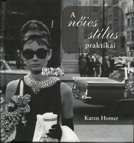 Karen Homer - A n�ies st�lus praktik�i
