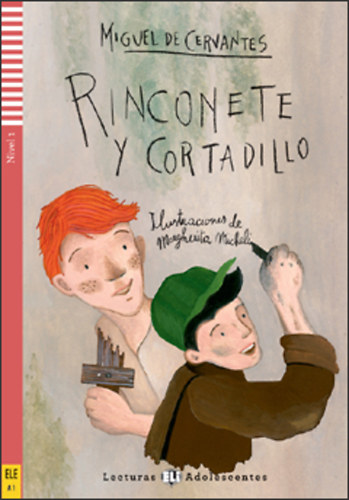 Miguel de Cervantes - Rinconete y cortadillo + CD