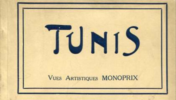 Tunis Vues Artistiques Monoprix