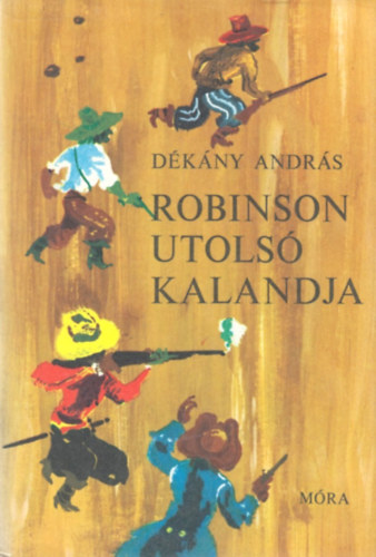 D�k�ny Andr�s - Robinson utols� kalandja