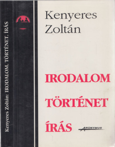 Kenyeres Zoltn - Irodalom, trtnet, rs - DEDIKLT!
