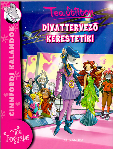 Tea Stilton - Divattervez kerestetik!