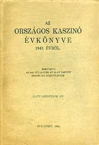 Az Orsz�gos Kaszin� �vk�nyve 1943. �vr�l