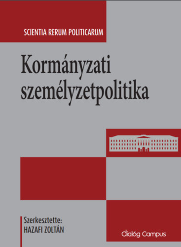 Hazafi Zolt�n - Korm�nyzati szem�lyzetpolitika