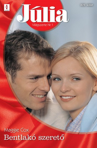 Maggie Cox - Júlia 429. (Bentlakó szerető)